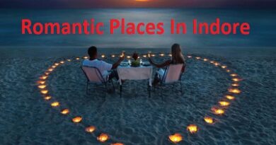 Romantic Places In Indore – इंदौर में कपल्स के लिए खूबसूरत डेस्टिनेशन